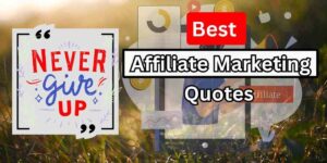 best affiliate marketing quotes