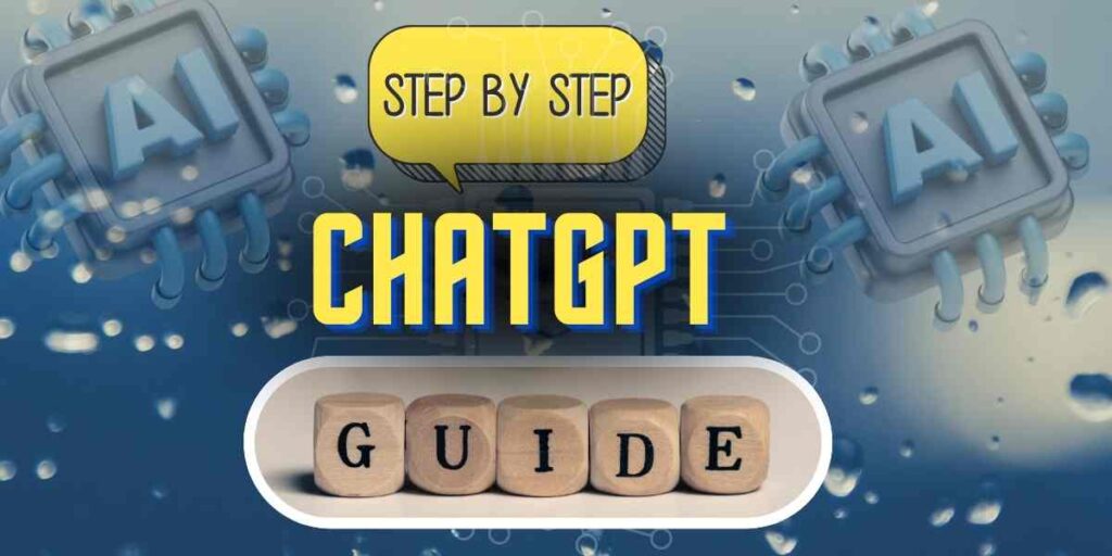 step by step guide chatgpt