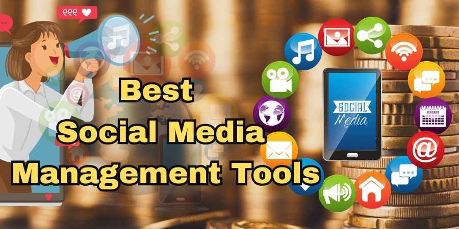 Best Social Media Management Tools marketing manager how to become free top what is how to select way to manage most effective big most used AI Tools