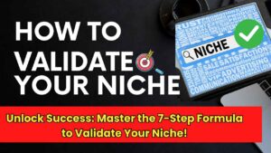 How to Validate Your Niche step by step