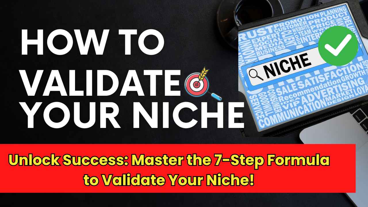 How to Validate Your Niche step by step