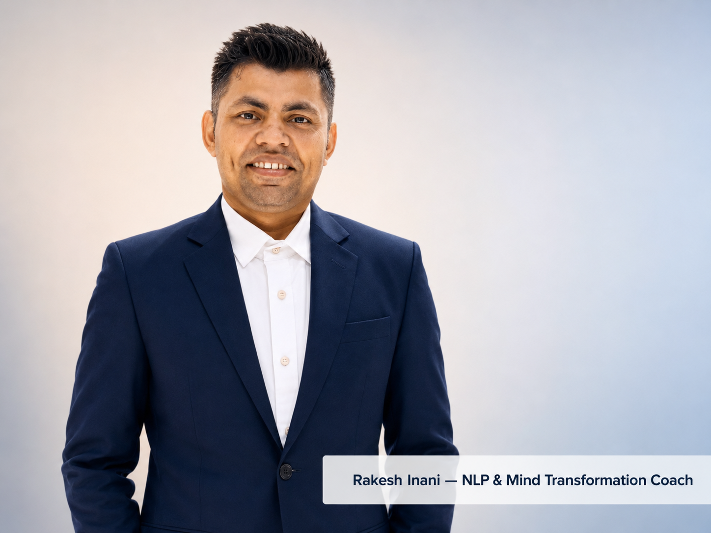 Rakesh Inani NLP and Mind Transformation Coach