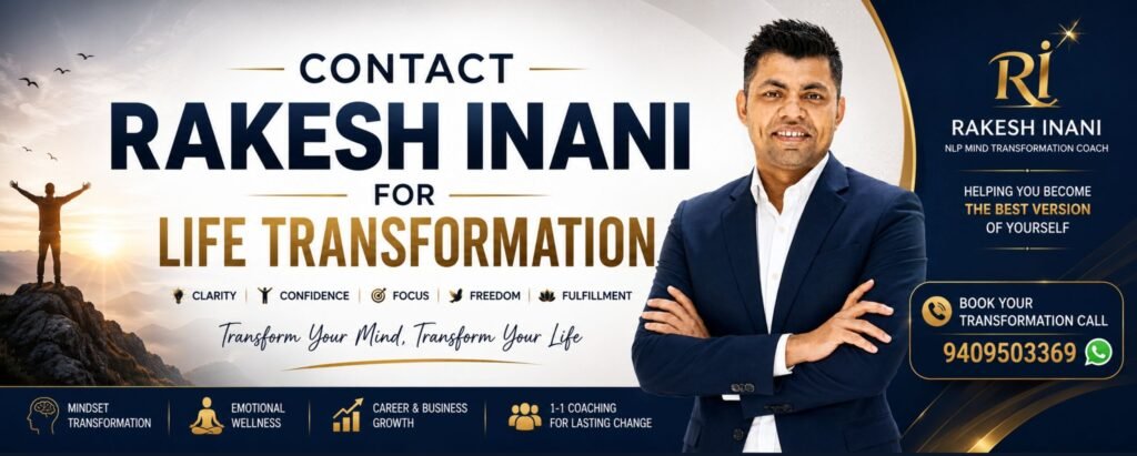 Contact Rakesh Inani for Life Transformation