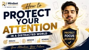 How To Protect Your Attention And Achieve Goals